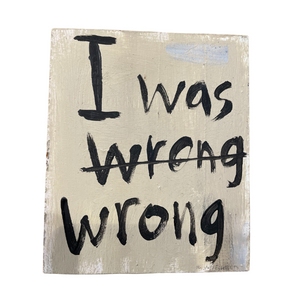 I WAS WRONG by Martin Poppelwell