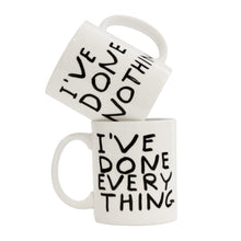 Load image into Gallery viewer, David Shrigley I've Done Everything Mug