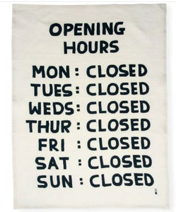 David Shrigley Opening Hours Tea towel