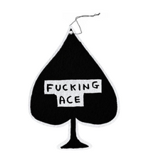 Load image into Gallery viewer, David Shrigley Fucking Ace Air Freshener
