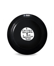 Load image into Gallery viewer, David Shrigley “I Collect Records” Frisbee
